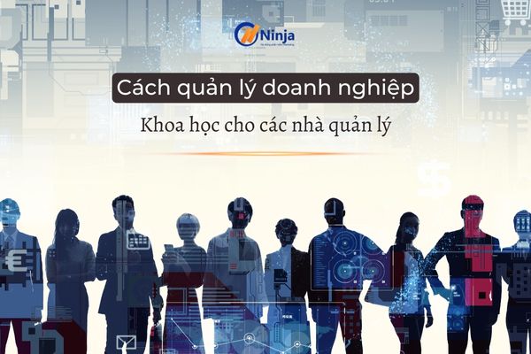 cách quản lý doanh nghiệp