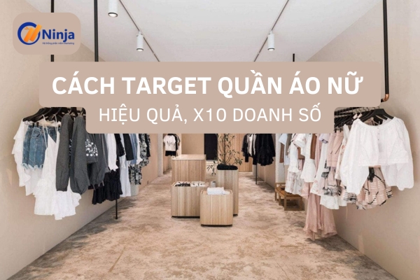 cách target quần áo nữ hiệu quả