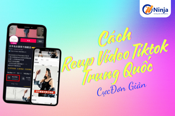 Cách reup video tiktok trung quốc